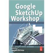 Google SketchUp Workshop
