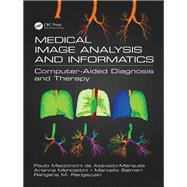 Medical Image Analysis and Informatics