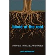 Blood at the Root