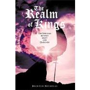 The Realm of Kings: The Struggle Between Light and Darkness