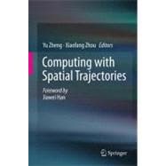 Computing With Spatial Trajectories