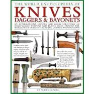 World Encyclopedia of Knives, Daggers and Bayonets