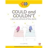 Read + Play: Could and Couldn’t are not afraid of the dark book cover, ISBN 9789815066289