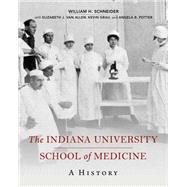 The Indiana University School of Medicine