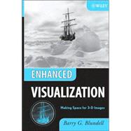 Enhanced Visualization Making Space for 3-D Images