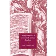 Poetry and Music in Seventeenth-Century England