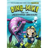 Dino-mike and the Underwater Dinosaurs