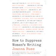 How to Suppress Women's Writing