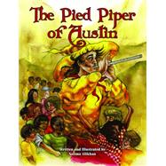 The Pied Piper of Austin