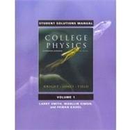 Student Solutions Manual for College Physics A Strategic Approach Volume 1 (Chs. 1-16)