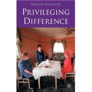 Privileging Difference
