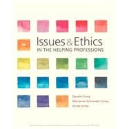 Issues and Ethics in the Helping Professions,9781337406291
