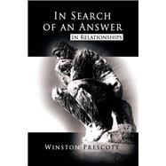 In Search of an Answer: In Relationships