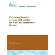 Estimating Benefits of Regional Solutions for Water and Wastewater Service