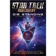 Star Trek: Discovery: Die Standing