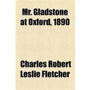 Mr. Gladstone at Oxford