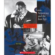 Louis Armstrong And The Jazz Age