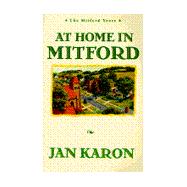 At Home in Mitford: The Mitford Years