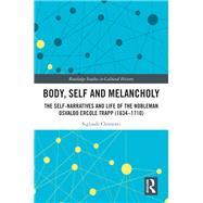 Body, Self and Melancholy