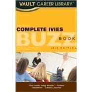 Vault Complete Ivies Buzz Book, 2009