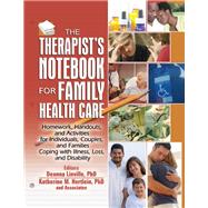 The Therapist's Notebook for Family Health Care