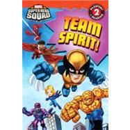 Super Hero Squad: Team Spirit!