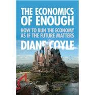 The Economics of Enough