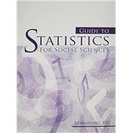 Guide to Statistics for the Social Sciences,9780757586293