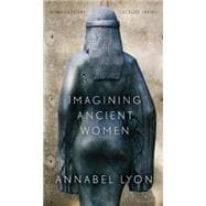 Imagining Ancient Women