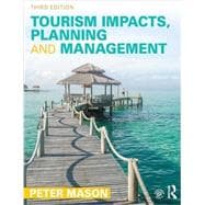 Tourism Impacts, Planning and Management,9781138016293