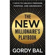 The New Millionaires' Playbook