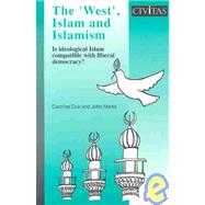 The 'West', Islam and Islamism