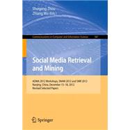 Social Media Retrieval and Mining