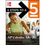 5 Steps to a 5 AP Calculus AB - BC, Second Edition
