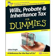 Wills, Probate and Inheritance Tax For Dummies 2nd edition