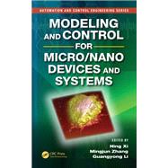 Modeling and Control for Micro/Nano Devices and Systems