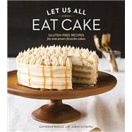 Let Us All Eat Cake