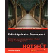 Rails 4 Application Development: Hotshot