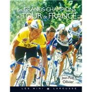 Les grands champions du Tour de France