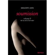 Soumission volume 2 de la trilogie Surrender