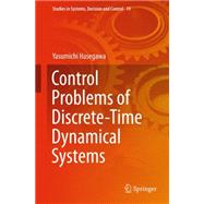 Control Problems of Discrete-time Dynamical Systems