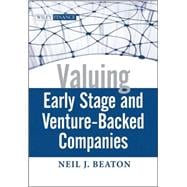 Valuing Early Stage and Venture-Backed Companies