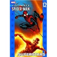 Ultimate Spider-Man - Volume 12 Superstars