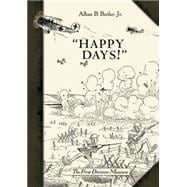 “Happy Days!” A Humorous Narrative in Drawings of the Progress of American Arms 1917–1919