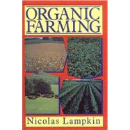 Organic Farming, Revised Edition