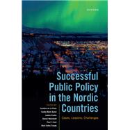 Successful Public Policy in the Nordic Countries Cases, Lessons, Challenges