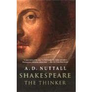 Shakespeare the Thinker