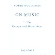 On Music Essays and Diversions