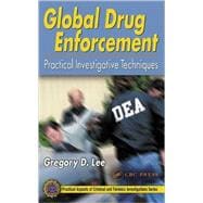 Global Drug Enforcement: Practical Investigative Techniques