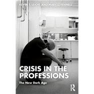 Crisis in the Professions